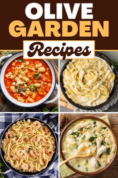 the ultimate guide to olive garden recipes, from pasta to soups and salads