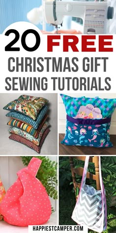 christmas gift sewing patterns with the text overlay that reads 20 free christmas gift sewing tutors