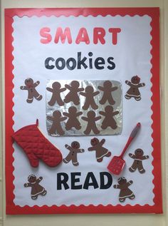 a bulletin board with gingerbread cookies and cooking utensils on it that says smart cookies read