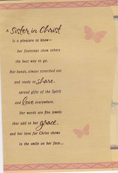 a paper with a poem written on it that says sister in christ is a pleasure to know her footprints show others the best way to go