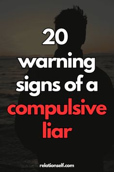 compulsive-liar-pinterest-1 Cheaters And Liars, People Who Lie, Behavioral Psychology, Body Language Signs, Relationship Red Flags, Broken Trust