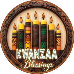 a wooden sign that says kwanzaa blessings with candles in the center and words on it