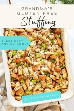 grandma's glutenfree stuffing recipe in a casserole dish with text overlay