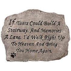 a stone with the words if years could build a stairway and memories