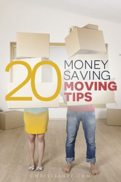 two people holding up moving boxes with the words 20 money saving moving tips on them