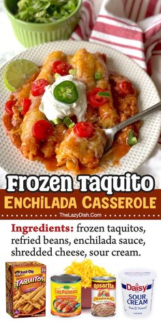 an advertisement for frozen taquito enchilada casserole on a plate