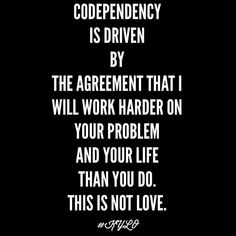 Co Dependancy, Co Dependent Quotes, Co Dependency Recovery, Dr Psychology, Co Dependency Quotes, Self Dependent Quotes, Dependent Quotes, Co Dependency