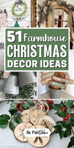 christmas decorations with the words farmhouse house christmas decor ideas on them and pictures of wreaths,