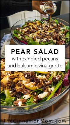 pear salad with candied pecans and balsamic vinaigrette in a glass bowl