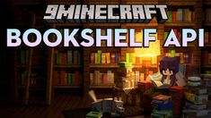 an image of a book shelf with books on it and the text, minecraft bookshelf api