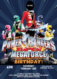 the power rangers mega force birthday party is coming to town on friday, feb 3rd