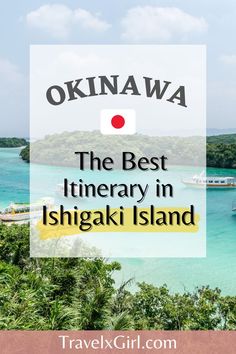 the best itinerary in ishigaki island