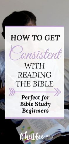 a woman sitting in bed reading a book with the title how to get crazistent with reading the bible perfect for bible study beginners