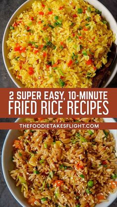 two bowls filled with fried rice next to each other and the words, super easy 10 minute fried rice recipes