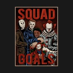 a poster with three clowns and the words squad goals