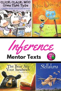 four children's books with the title, inference mentor texts and an image of