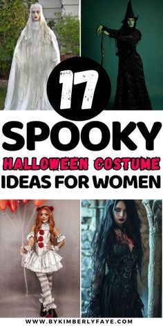 halloween costumes for women that are spooky and creepy, with text overlay reading 17 spooky halloween costume ideas for women