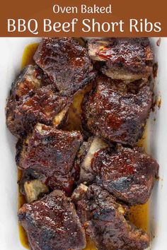 oven baked bbq beef short ribs in a casserole dish with text overlay