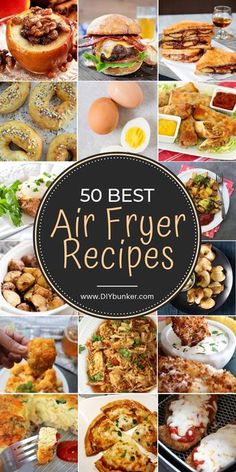 the top ten air fryer recipes are shown in this collage with text overlay