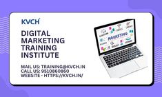 a laptop computer sitting on top of a purple background with the words kvch digital marketing training institute