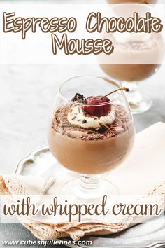 Looking at an Espresso Chocolate Mousse in a glass with chocolate shaving, whip cream and a cherry on top. Best Christmas Desserts, Easy Dessert Recipe, Diwali Food, Traditional Recipes, Decadent Cakes, Sweet Recipes Desserts, Chocolate Shavings