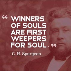 a quote from c h spureon about winners of soul's are first veepers for soul