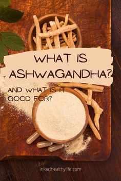 what is ashwagandha, what is ashwagandha good for Life Vantage, Ayurvedic Herbs, Hormone Health, Restful Sleep, Herbal Medicine, How To Increase Energy, Herbal Remedies, Holistic Health