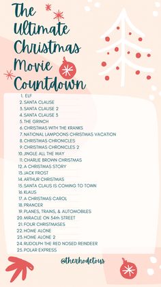 the ultimate christmas movie countdown list is shown in red and white with snowflakes on it