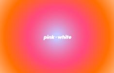 the word pink - white is displayed on an orange and pink background