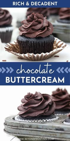 chocolate buttercream cupcakes with chocolate frosting on top