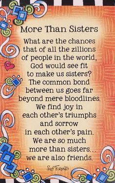 a poem written on an orange and black striped background with the words more than sisters