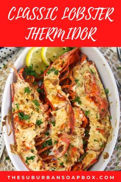 lobster dinner with lemon wedges and parsley garnish in a white bowl