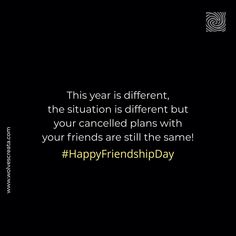 this year is different, the situation is different but your candle plans with your friends are still the same