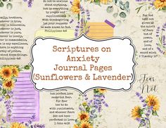 sunflowers and lavender flowers are featured in this page with the words, scripturess on