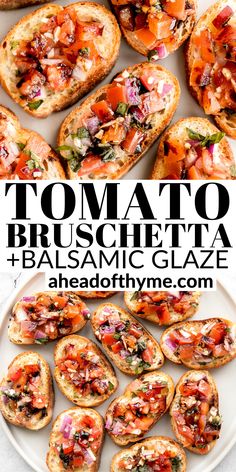 an image of some food on a plate with the words tomato bruschetta and balsamic glaze