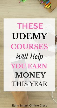 a person holding a smart phone with the text these uddery courses will help you earn money this year