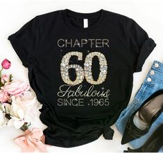 Bday Ideas For Mom, 60th Birthday Tshirt, Birthday Tshirt Ideas, 60th Bday Ideas, 60th Birthday Shirt, 60th Birthday Ideas, 60th Bday, Custom Birthday Gifts, Birthday Gift For Women