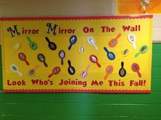 a bulletin board that says mirror mirror on the wall look who's joining me this fall