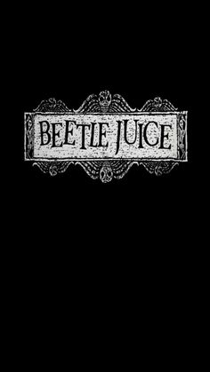 the beete juice logo in black and white on a dark background with an ornate border