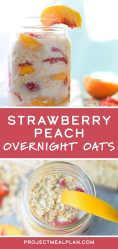 strawberry peach overnight oatmeal in a mason jar