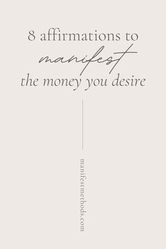 the words 8 affirmmations to manage the money you desire