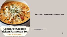 a bowl of crock pot creamy chicken parmesan soup