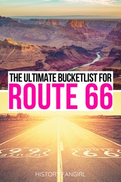 the ultimate bucket list for route 66