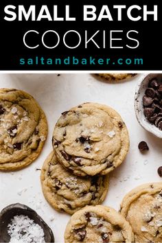 chocolate chip cookies are stacked on top of each other with the words, small batch cookies