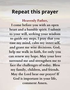 a poem that reads, repeat this prayer heavenly father i come before you with an open heart and a humble spirit