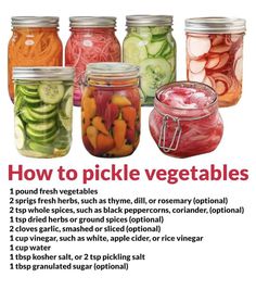 the instructions for pickled vegetables are shown in mason jars