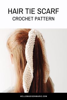 the back of a woman's head with text overlay that reads, hair tie scarf crochet pattern