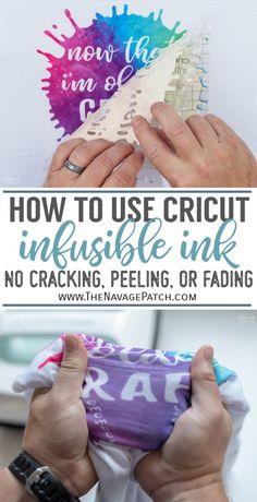 two hands holding fabric with the words how to use cricut in ink, no cracking, peeling or fading