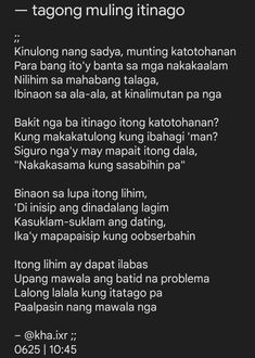 Tagalog poem, poetry, tula Aesthetic Rooms, Reminder Quotes