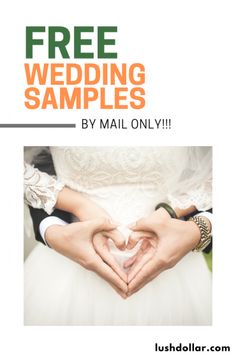 two hands making a heart with the text free wedding samples by mail only